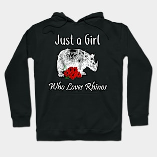 Just a Girl Who Loves Rhinos Hoodie